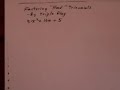 Factoring the hard trinomial using "triple play"