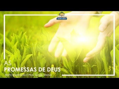 As promessas de Deus - Bispo Emerson e Pra. Silvia