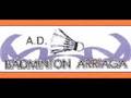 videos de LOGO A. D. BADMINTON ARRIAGA