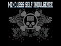 Mindless Self Indulgence - Stupid MF [WITH LYRICS]