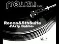 Rocca5thSuite-Party Bobba(Mowglimix)