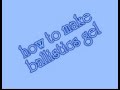 how to make ballistics gel like mythbusters