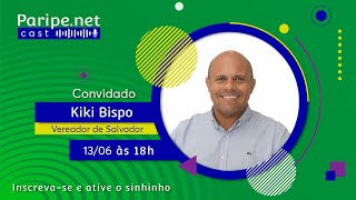 KIKI BISPO | Paripe.net Cast #72