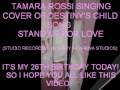 Tamara Rossi Singing Stand Up For Love (Studio Recording)