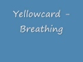 Yellowcard - Breathing.avi