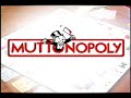 \"Muttonopoly\" by freeloveforum \"Muttonopoly\" by freeloveforum