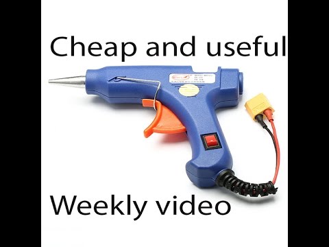 Cheap and useful weekly video - Outfield 3S 12V 30W Glue Gun With XT60 Plug