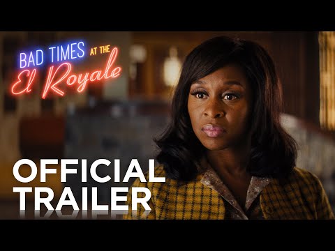 Bad Times At The El Royale 