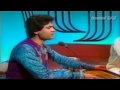 Asad Amanat Ali sings Saghar Sadiqi -Chhupaye dil main ghamoN ka Jahan bethay haiN(complete)