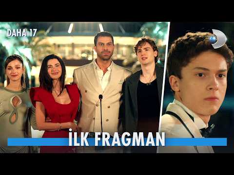 Daha On Yedi İlk Tanıtım                                                                                                                                                                                                                                  