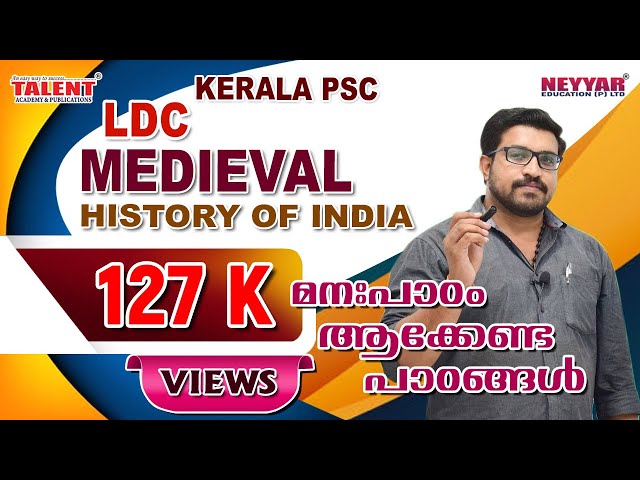 Medieval History of India for Kerala PSC LDC Exam | Talent Academy