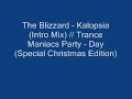 The Blizzard - Kalopsia (Intro Mix)