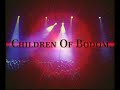 Children of Bodom- Lake Bodom &amp; Bodom After Midnight [live]