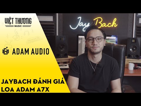 Đánh giá Studio Monitor Adam A7X cùng JayBach