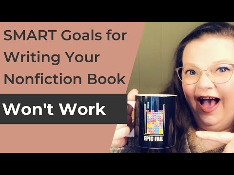 video-linktoworks-SMART Goals for Writing your Nonfiction Book Won't Work