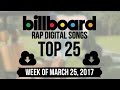 Top 25 - Billboard Rap Songs | Week of March 25, 2017 | Download-Charts Top 25 - Billboard Rap Songs | Week of March 25, 2017 | Download-Charts
