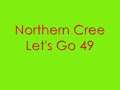 Northern Cree-Let\