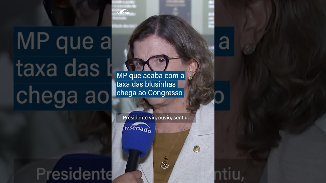 Já está no Congresso a MP que zera a “taxa das blusinhas” para importações de até US$ 50 #shorts