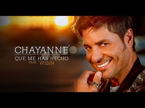 Que Me Has Hecho_Chayanne ft. Wisin