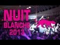 NUIT BLANCHE 2013 - Trailer