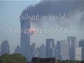 What Would Have Happened