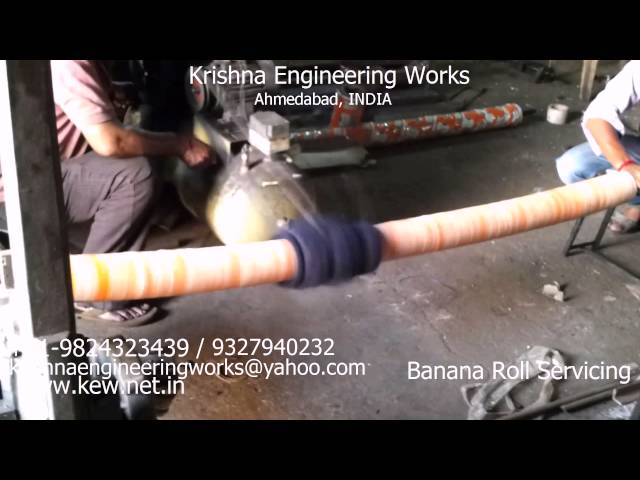 Banana Bow Expander Roll Servicing – Krishna Engineering Works