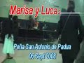 marisa y lucas bailan la zamba podr�s, cantada por tamara castro en la pe�a de san antonio de padua, 06 de sept 2008