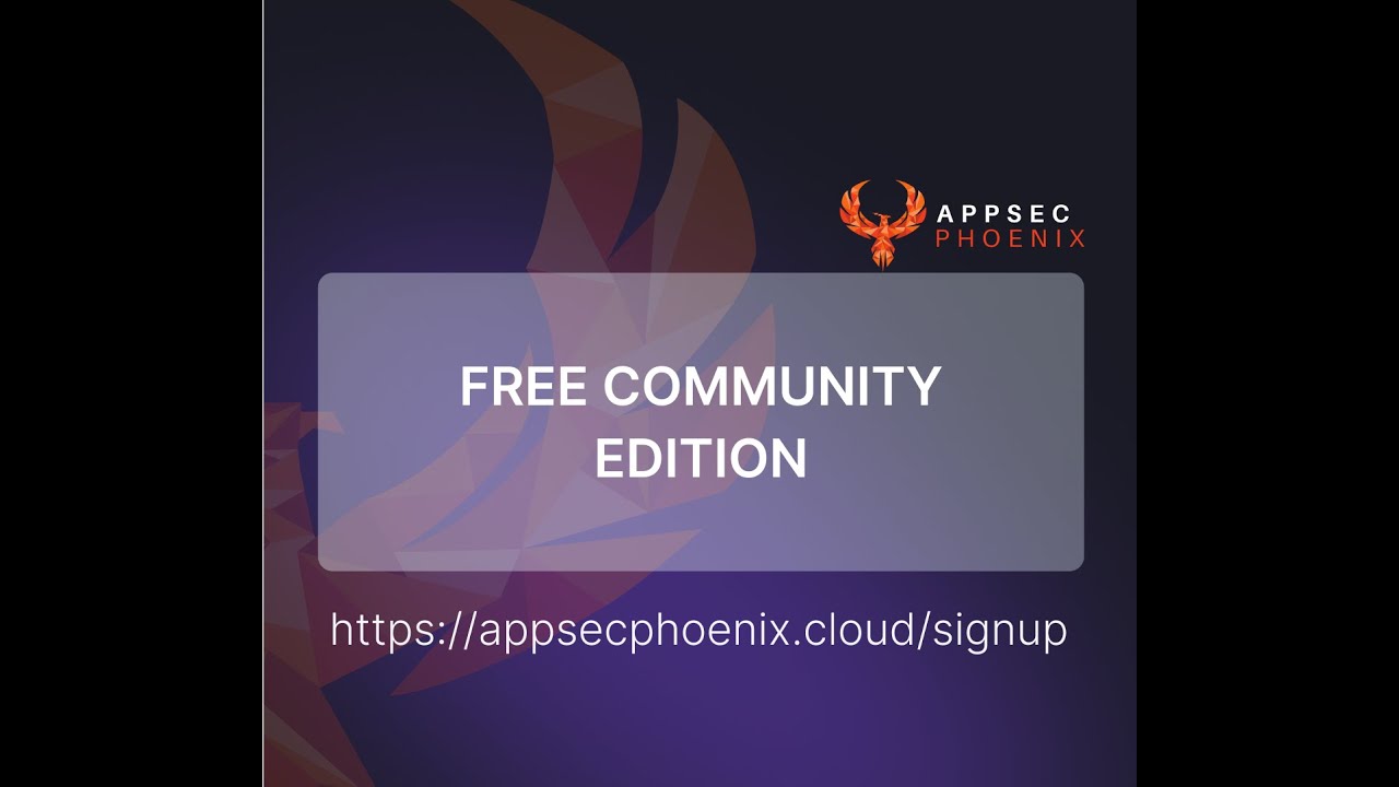 Phoenix Security - Community edition - Get access https://phoenix.security/free-community-edition/