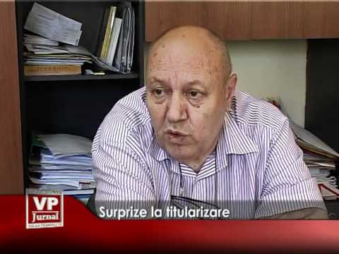 Surprize la titularizare