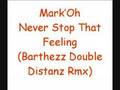 Mark'Oh - Never Stop That Feeling
