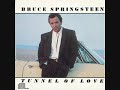 Tunnel Of Love - Bruce Springsteen (Studio Version)