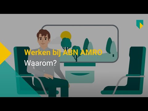 Waarom werken bij ABN AMRO?