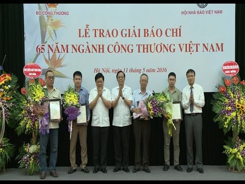 Lễ trao giải báo chí nhân kỷ niệm 65 năm Ngành Công Thương 