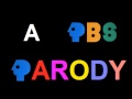 A PBS Parody: Blue B BLue-B