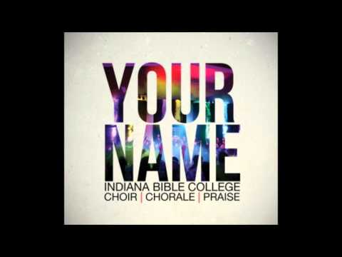 Indiana Bible College 2011 – Your Name 12