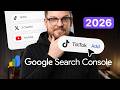 GOOGLE SEARCH CONSOLE TUTORIAL (2026): THE COMPLETE GUIDE