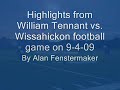 Highlights from Tennant vs Wissahickon game 9-4-09 (with music added)