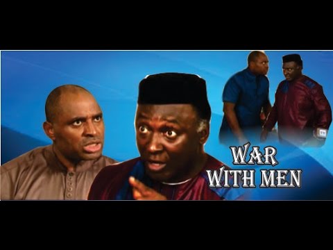 War with Men - Nigeria Nollywood Movie