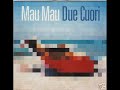 Mau Mau - Due Cuori Mau Mau - Due Cuori