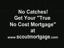 No Cost Mortgage Loan? What's The Catch?