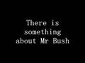 Is Mr Bush A Reptilian? Is Mr Bush A Reptilian?