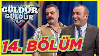 güldür güldür show 14. bölüm tek parça full hd güldür güldür show 14. bölüm tek parça full hd
