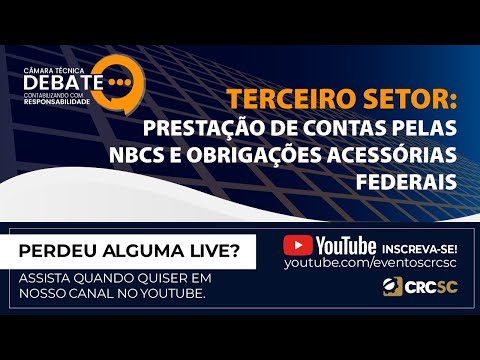 camara-tecnica-debate-terceiro-setor-prestacao-de-contas-pelas-nbcs-e-obrigacoes-acessorias-federais