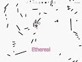 Veritable and Ethereal Veritable and Ethereal