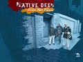 Native Deen ft Outlandish - Still Strong