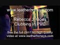 Busty Rebecca Jessop clubbing in PVC / Vinyl Busty Rebecca Jessop clubbing in PVC / Vinyl