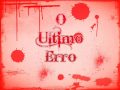 O último erro ..wmv