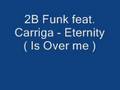 2B Funk feat Carriga - Eternity ( Is Over Me ) SPOT SAAB 9-3