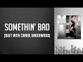 Something Bad (feat. Carrie Underwood)