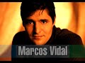 marcos vidal video biografia